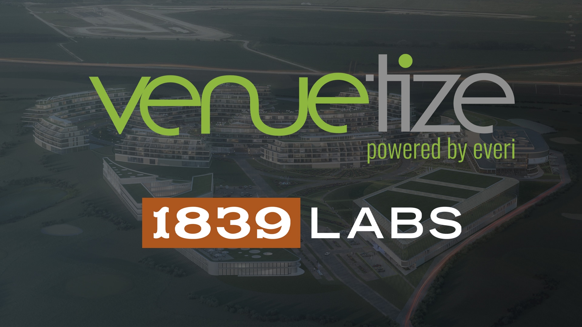 1839 LABS ENTERS INTO STRATEGIC AGREEMENT WITH EVERI’S VENUETIZE FOR LONG-TERM MOBILE TECHNOLOGY SOLUTIONS